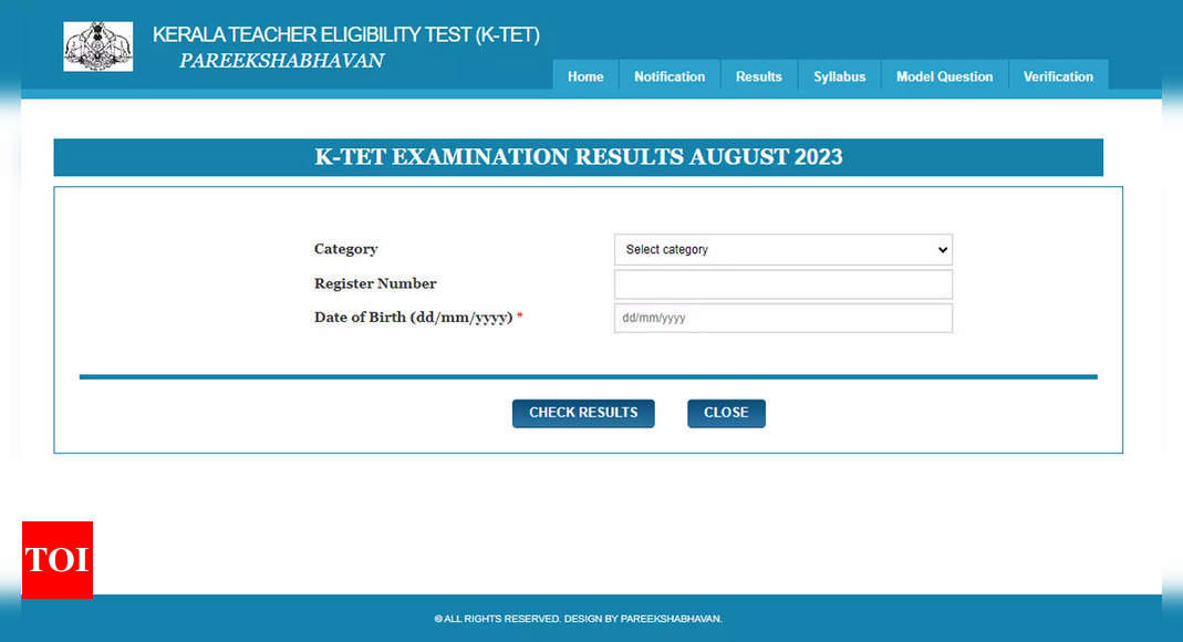 KTET August 2023 results declared on ktet.kerala.gov.in; Download here - Times of India