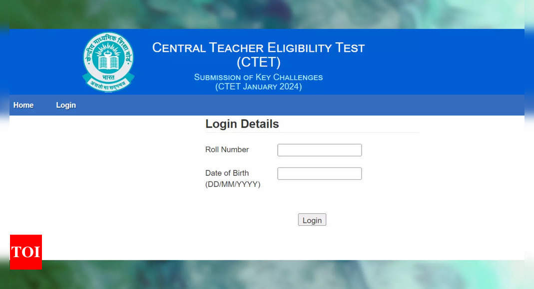 CTET 2024 Answer Key Out: Raise objections by Feb 10; direct link here | - Times of India