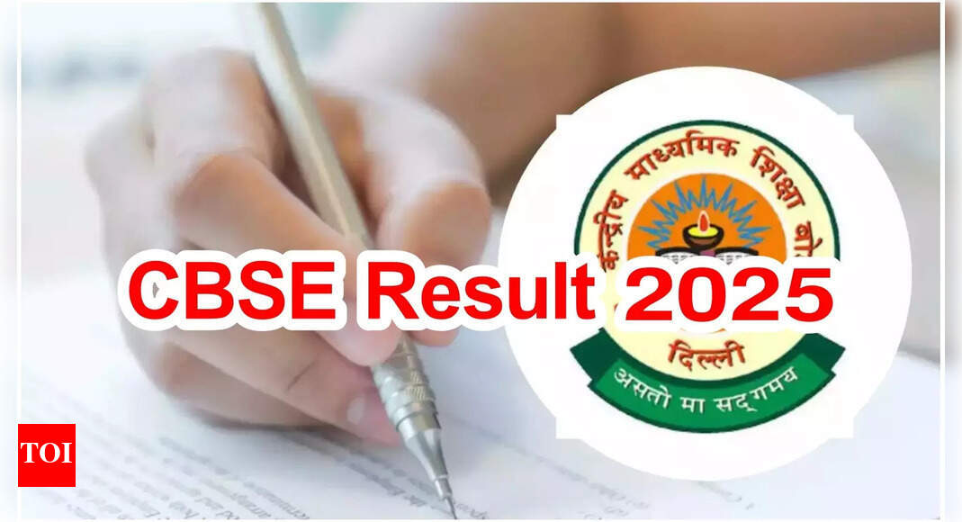 CBSE Board Class 10th, 12th Result 2025: How to check at UMANG, DigiLocker, IVRS, official websites - Times of India