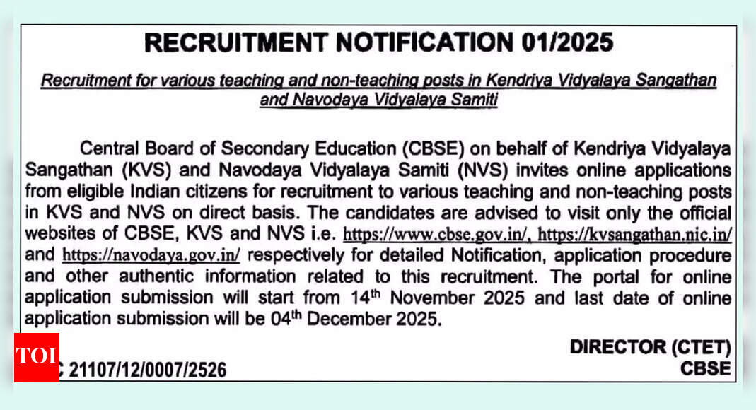 KVS, NVS recruitment 2025: CBSE releases short notice for teaching and non-teaching vacancies; apply from Nov 14 - The Times of India