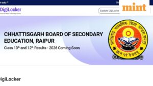CG Board Result 2026 date: DigiLocker drops update on Chhattisgarh Board 10th, 12th result — ‘Coming Soon’ | Mint